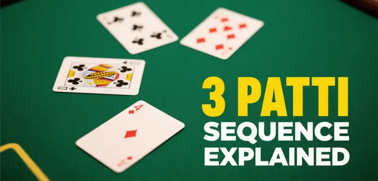 Teen Patti Master App Blog - 3 Patti Sequence Explained